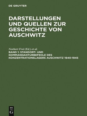 cover image of Standort- und Kommandanturbefehle des Konzentrationslagers Auschwitz 1940-1945